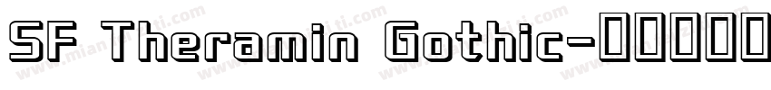 SF Theramin Gothic字体转换